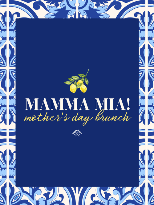 Mamma Mia Mother's Day Brunch