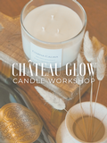 Chateau Glow Candle Workshop
