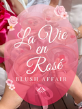 La Vie En Rosé Blush Affair 2026